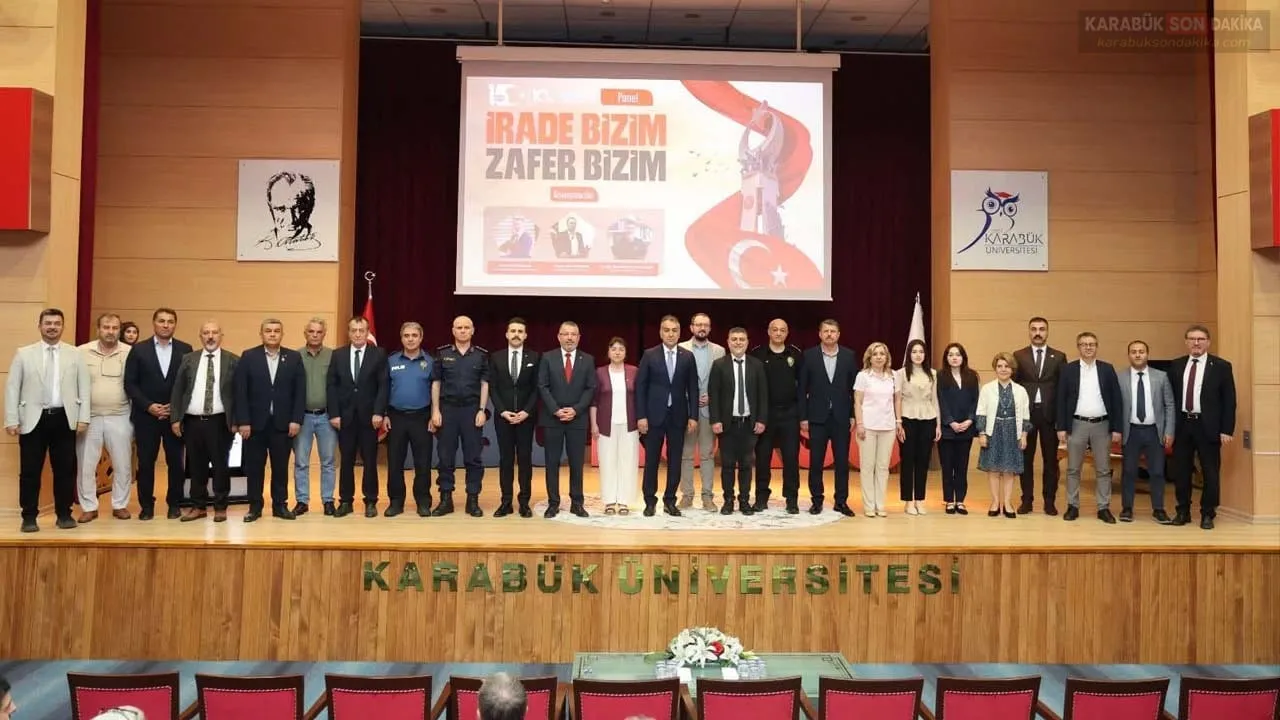15 TEMMUZ RUHU KARABÜK’TE PANEL VE SERGİYLE YAŞATILDI