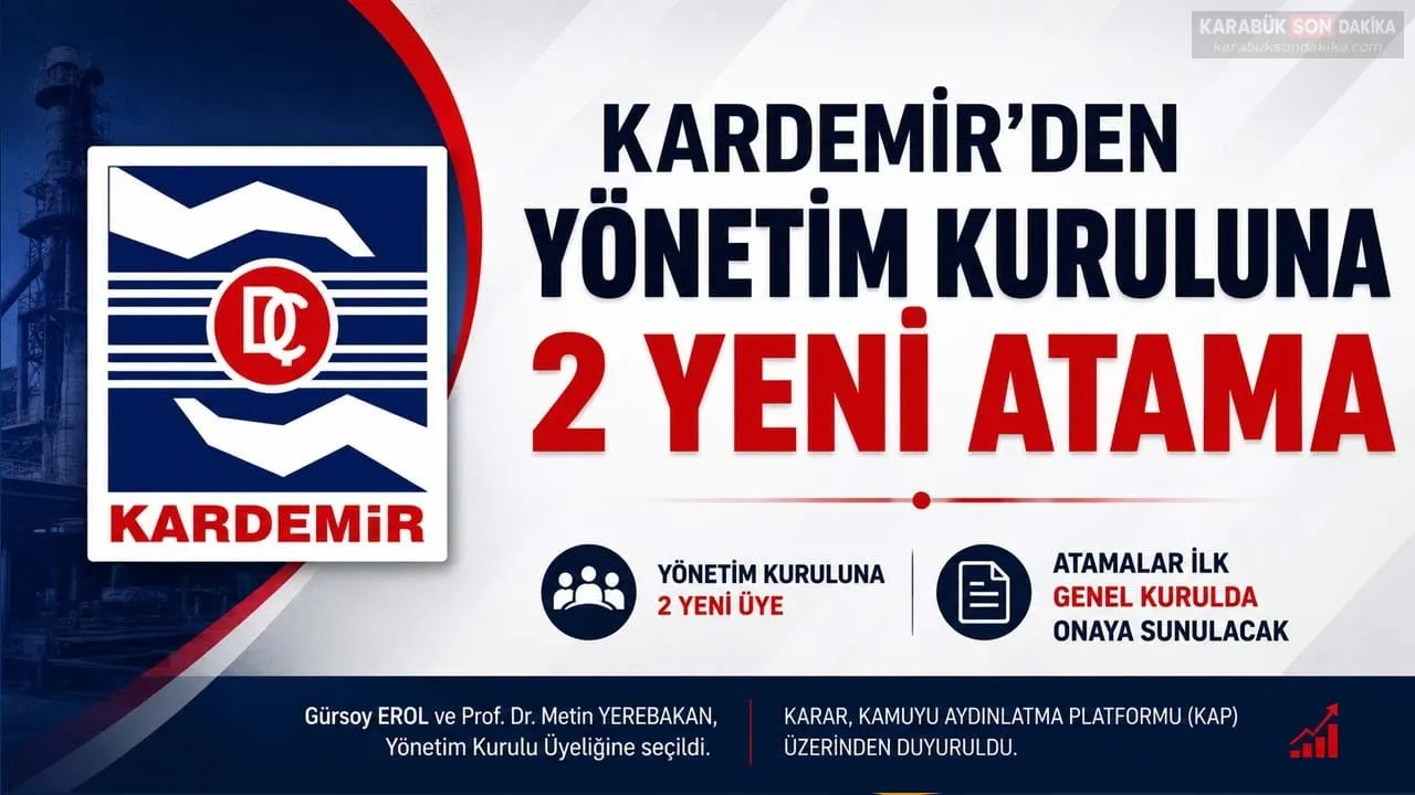 KARDEMİR YÖNETİMİNE İKİ YENİ İSİM ATANDI
